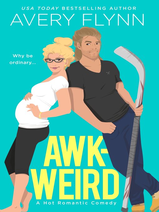 Title details for Awk-weird by Avery Flynn - Available